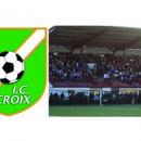 Billetterie ouverte pour le match IC Croix Football / AS Saint-Etienne !