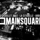 4 jours de Main Square et 60 artistes à Arras !