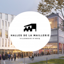 Les Halles de la Maillerie ouvriront le 10 décembre