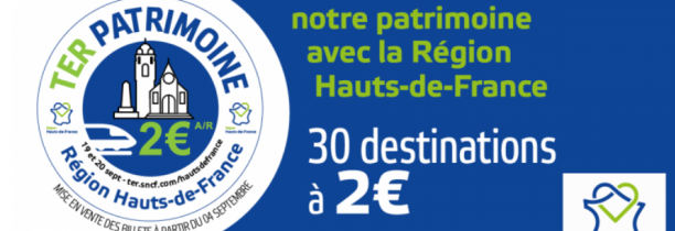 Opération TER Patrimoine dans les Hauts-de-France : 30 destinations à 2 € !