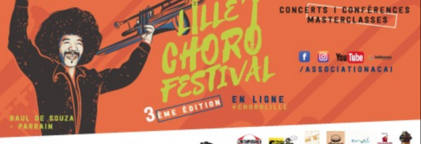 La 3 ème édition du Lille Choro festival aura lieu en ligne
