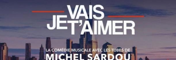 "Je vais t'aimer" : un Mamma Mia ! sur le répertoire de Sardou
