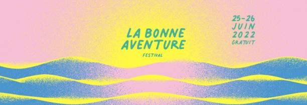 Le festival La Bonne Aventure retrouve sa version estivale